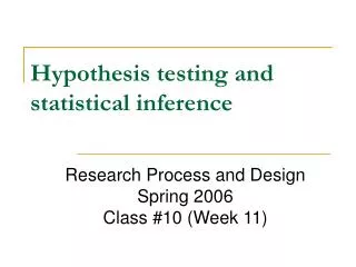 Hypothesis testing and statistical inference