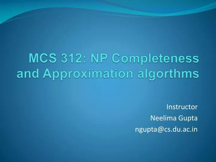 mcs 312 np completeness and approximation algorthms