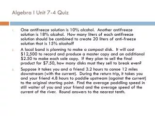 Algebra I Unit 7-4 Quiz