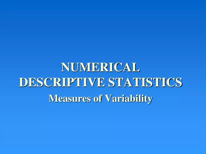 numerical descriptive statistics measures of variability