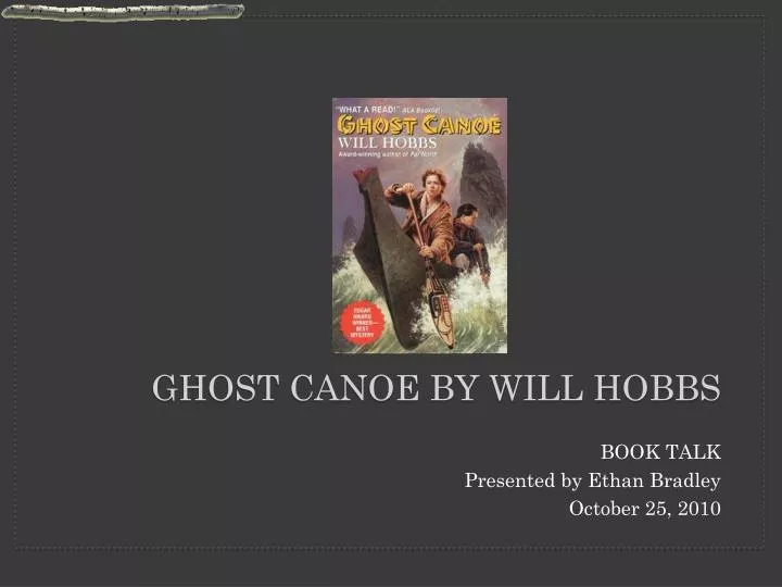 ghost canoe by will hobbs