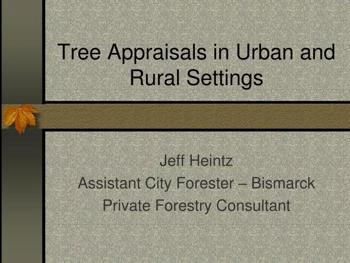 tree appraisals in urban and rural settings