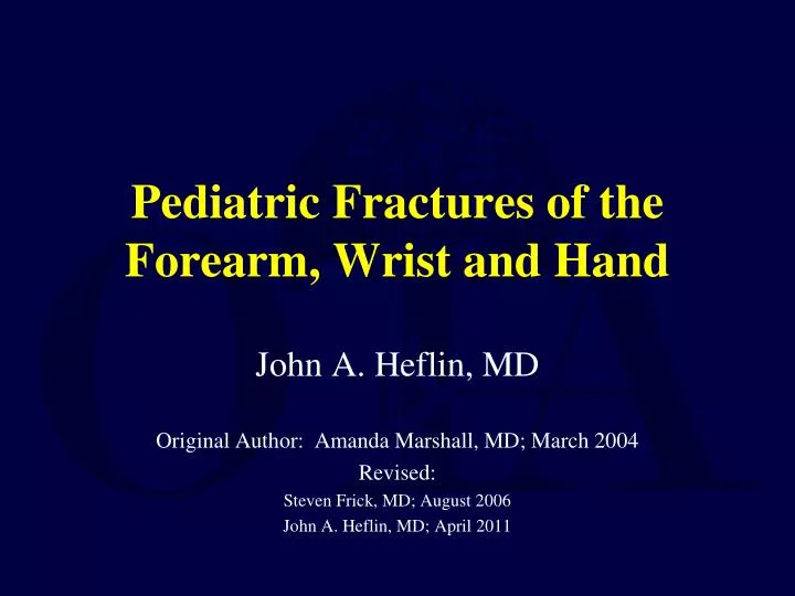 pediatric fractures of the forearm wrist and hand