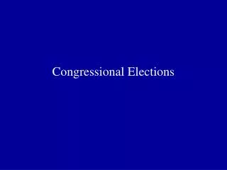 Congressional Elections