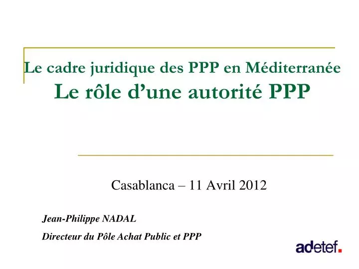 le cadre juridique des ppp en m diterran e le r le d une autorit ppp