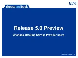Release 5.0 Preview