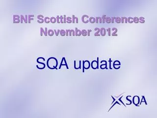 BNF Scottish Conferences November 2012