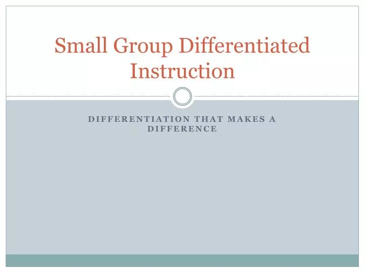 small group differentiated instruction