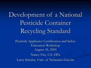 Development of a National Pesticide Container Recycling Standard