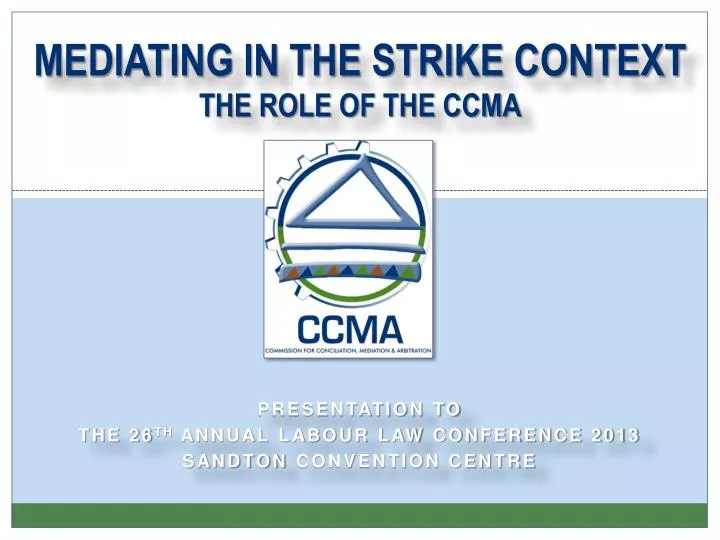 mediating in the strike context the role of the ccma