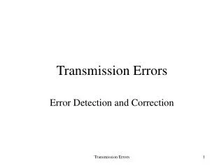 Transmission Errors