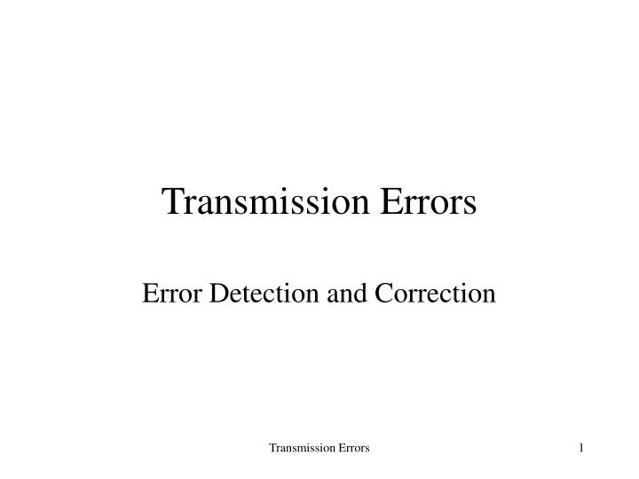 transmission errors