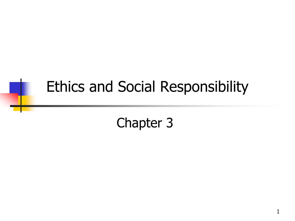 PPT - Ethics and Social Responsibility PowerPoint Presentation, free ...