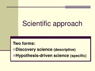 Scientific approach