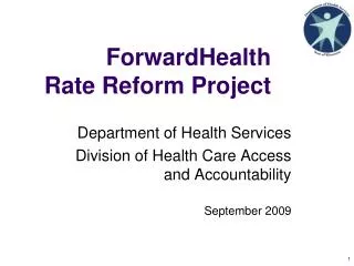 ForwardHealth Rate Reform Project