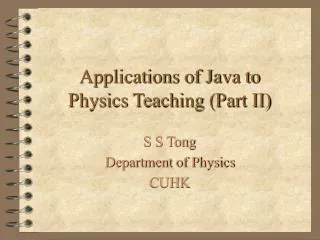 Applications of Java to Physics Teaching (Part II)