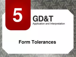Form Tolerances