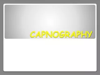 CAPNOGRAPHY
