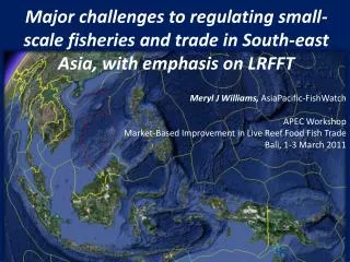 Meryl J Williams, AsiaPacific-FishWatch APEC Workshop