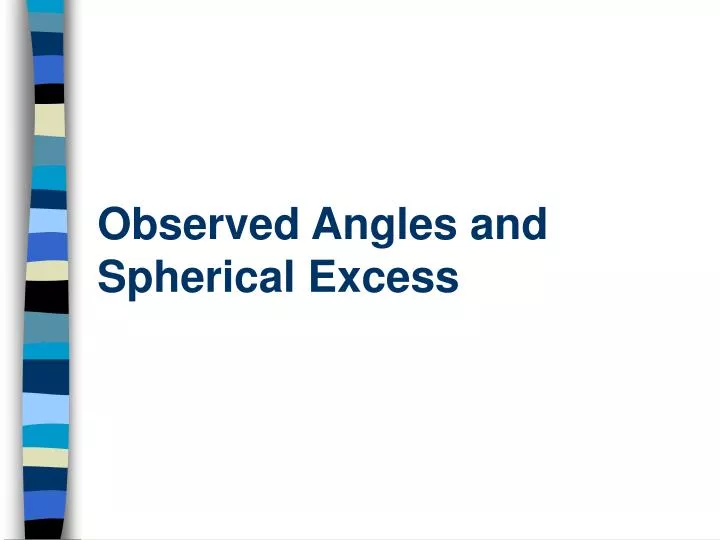 observed angles and spherical excess