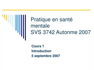 pratique en sant mentale svs 3742 autonme 2007