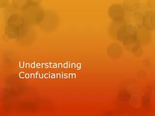 Understanding Confucianism