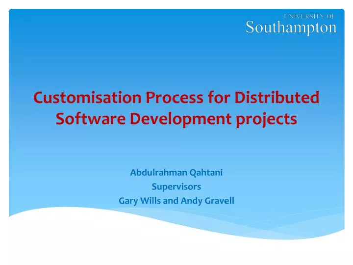 customisation process for distributed software development projects
