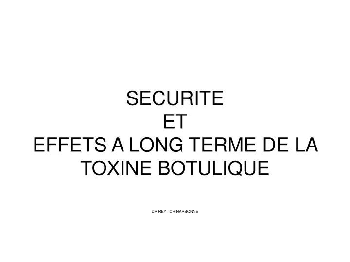 securite et effets a long terme de la toxine botulique