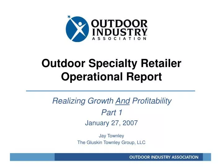 outdoor specialty retailer operational report