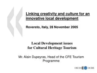 Mr. Alain Dupeyras, Head of the CFE Tourism Programme