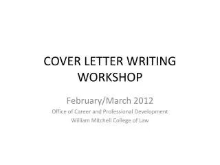 COVER LETTER WRITING WORKSHOP