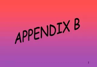 APPENDIX B