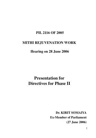 Dr. KIRIT SOMAIYA Ex-Member of Parliament (27 June 2006)