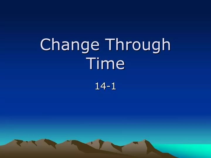 change through time
