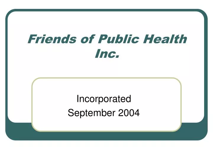 friends of public health inc
