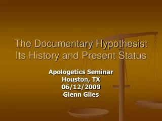 The Documentary Hypothesis: Its History and Present Status