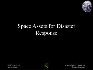 Space Assets for Disaster Response