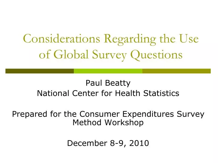 considerations regarding the use of global survey questions