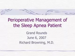 Perioperative Management of the Sleep Apnea Patient