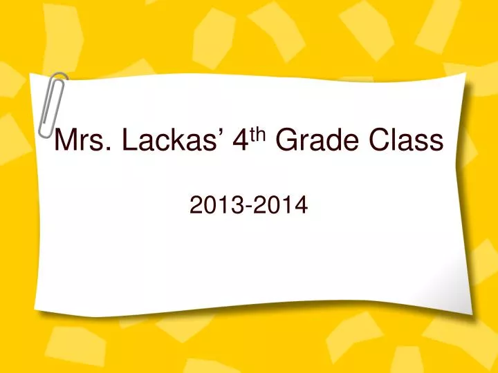 mrs lacka s 4 th grade class