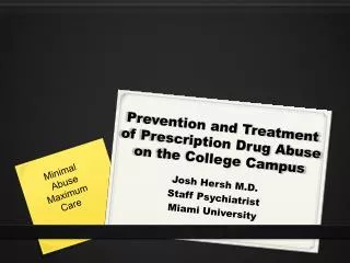 Prevention and Treatment of Prescription Drug Abuse on the College Campus