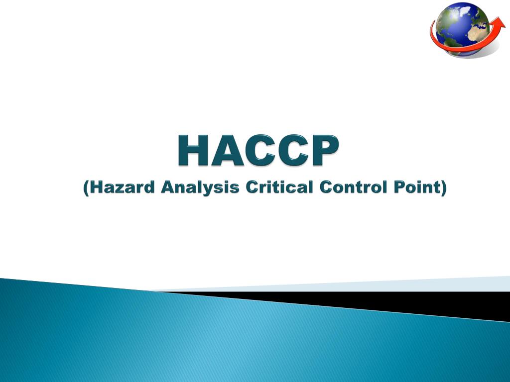 PPT - HACCP (Hazard Analysis Critical Control Point) PowerPoint ...