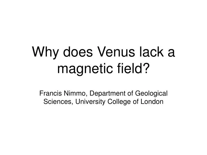 why does venus lack a magnetic field