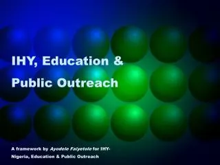 IHY, Education &amp; Public Outreach