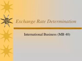 Exchange Rate Determination