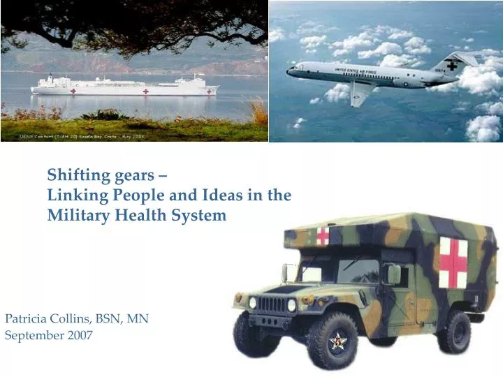 shifting gears linking people and ideas in the military health system