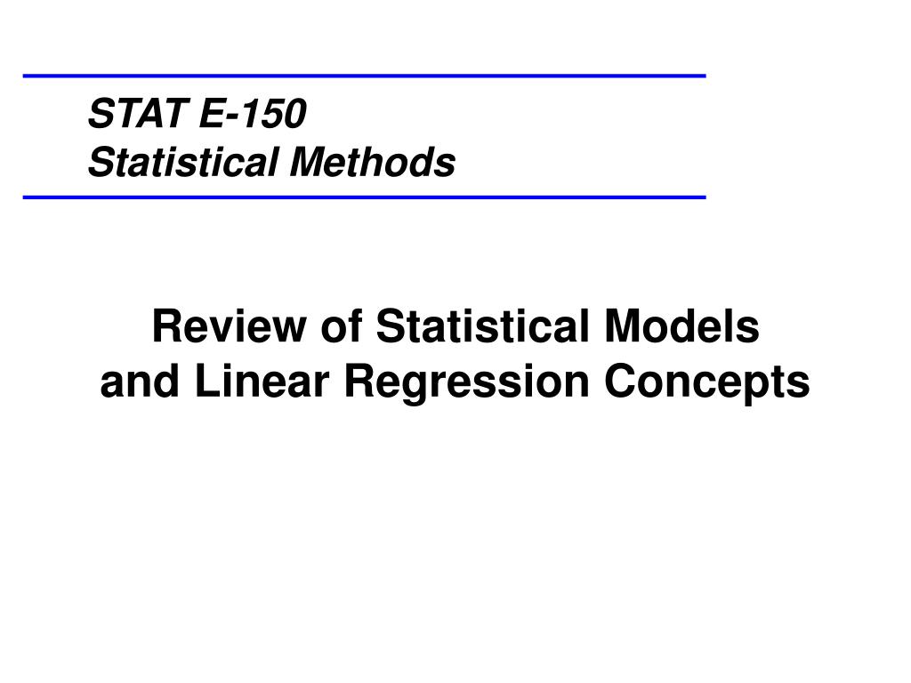 PPT - Review of Statistical Models and Linear Regression Concepts ...