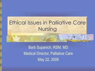 Ethical Issues in Palliative Care Nursing