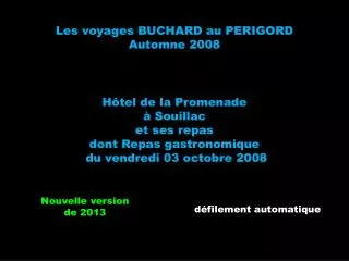 Les voyages BUCHARD au PERIGORD Automne 2008