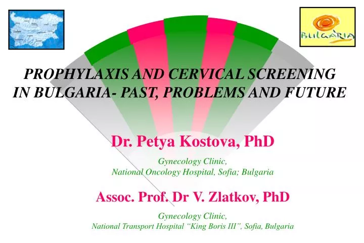 p rophylaxis and cervical screening in bulgaria past problems and future